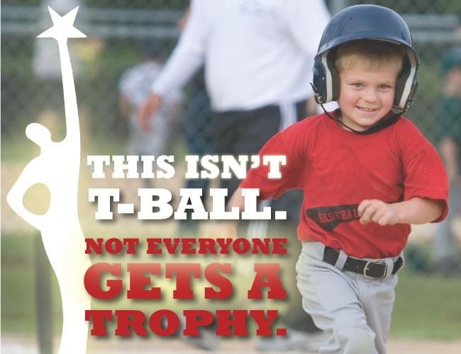 not everyone gets a trophy