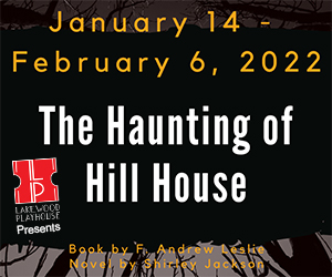 The Haunting of Hill House at Lakewood Playhouse