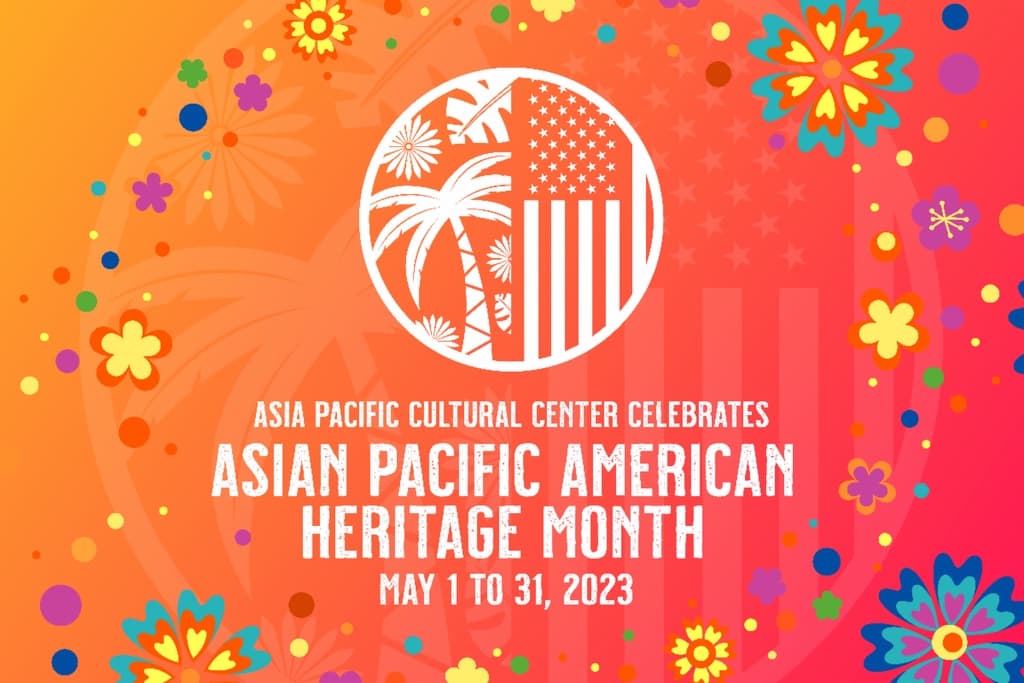 Asian Pacific American Heritage Month